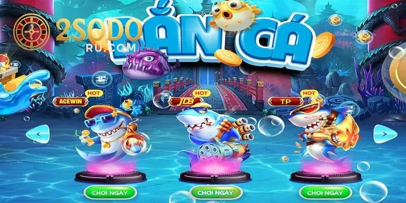 BẮN CÁ SODO - GAME GIẢI TRÍ HẤP DẪN MỌI THỜI ĐẠI 2 Sơ lược trò chơi bắn cá Sodo